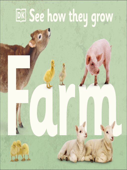 Title details for See How They Grow Farm by DK - Available